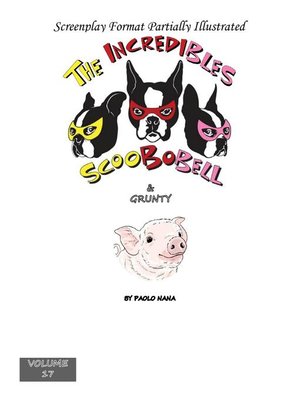 cover image of The Incredibles Scoobobell & Grunty (Volume 17)